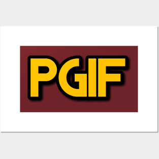 PGIF (PRAISE GOD IT'S FRIDAY) GOLD TEXT Posters and Art